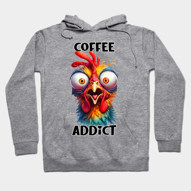 Coffee addict funny chicken Hoodie by Fun Planet